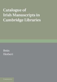 Paperback Catalogue of Irish Manuscripts in Cambridge Libraries Book