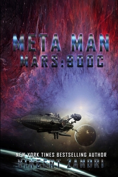 Meta Man: Mars 900C: A Meta Man Thriller