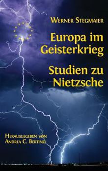 Hardcover Europa im Geisterkrieg. Studien zu Nietzsche [German] Book