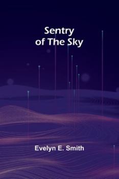 Paperback Sentry of the Sky Book