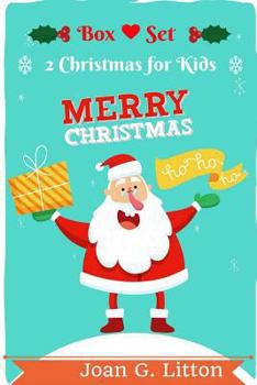 Collection Christmas Stories for kids: Kids books For Holiday Special, Children of time in Christmas, Children's book age 4-8 and Beginner reader & Early Learning
