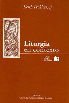 Paperback Liturgia en contexto (Spanish Edition) [Spanish] Book