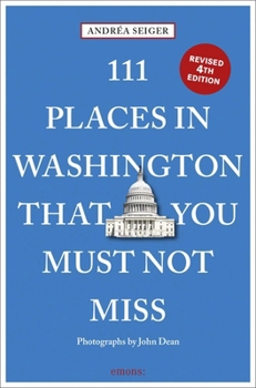 Paperback 111 Places in Washington, DC That You Must Not Miss Book