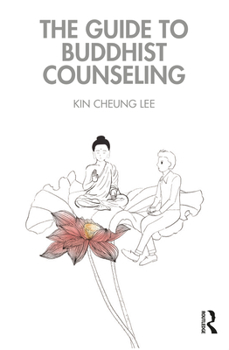 Paperback The Guide to Buddhist Counseling Book