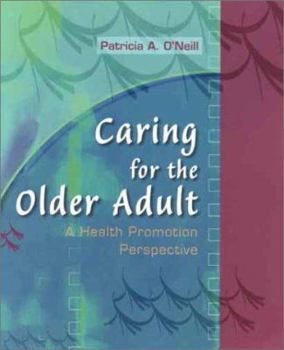 Hardcover Caring for the Older Adult: A Health Promotion Perspective Book