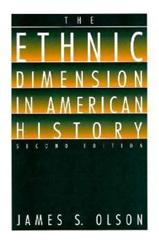 Paperback The Ethnic Dimension in American History Book