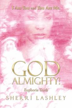 Paperback I Am You and You Are Me, God Almighty! Book