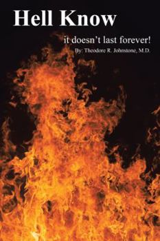 Paperback Hell Know: It Doesn't Last Forever! Book