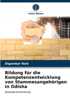 Paperback Bildung für die Kompetenzentwicklung von Stammesangehörigen in Odisha [German] Book