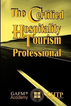 The Certified Hospitality Tourism Professional