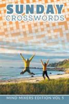 Paperback Sunday Crosswords: Mind Mixers Edition Vol 5 Book