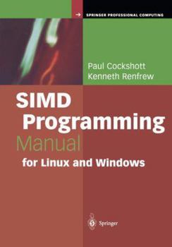 Hardcover Simd Programming Manual for Linux and Windows Book