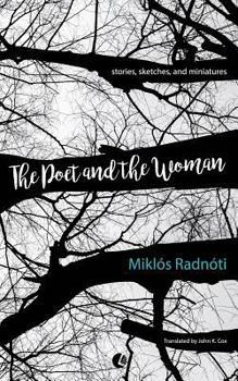 Paperback The Poet and the Woman: Stories, Sketches and Miniatures Book