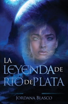 Paperback La Leyenda De Río De Plata [Spanish] Book