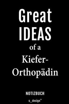 Paperback Notizbuch f?r Kieferorthop?den / Kieferorthop?de / Kieferorthop?din: Originelle Geschenk-Idee [120 Seiten liniertes blanko Papier] [German] Book