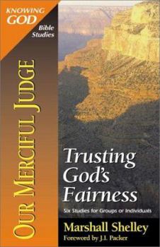 Paperback Our Merciful Judge: Trusting God's Fairness Book
