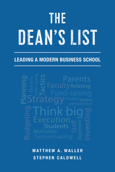 Paperback The Dean's List: Leading a Modern Business School Book