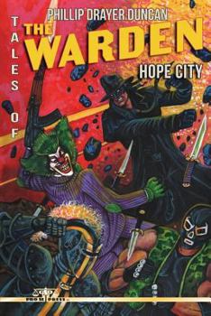 Paperback Tales of the Warden: Hope City Book