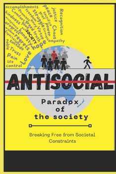 Paperback Antisocial: the paradox of the society Book