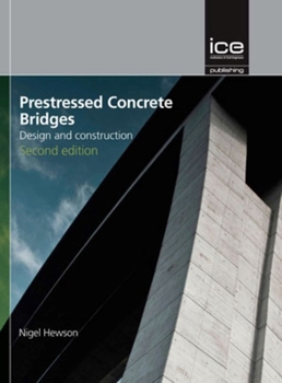 Hardcover Prestressed Concrete Bridges: Design and Construction Book