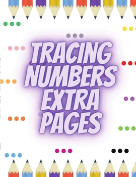 Paperback Tracing Numbers Extra Pages Book