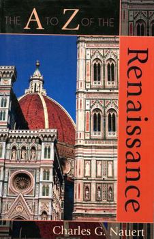 Paperback The A to Z of the Renaissance Book