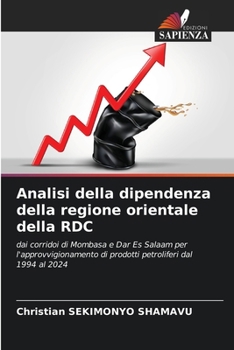 Analisi della dipendenza della regione orientale della RDC