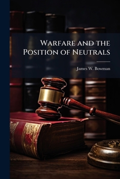 Paperback Warfare and the Position of Neutrals Book