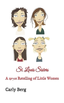 Paperback St. Louis Sisters: A 1970s Retelling of Little Women Book