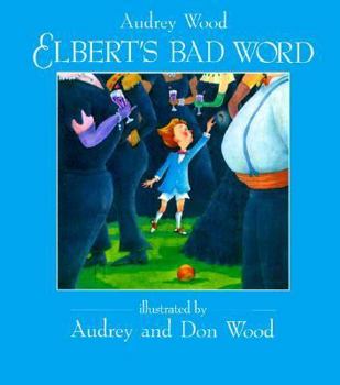 Hardcover Elbert's Bad Word Book