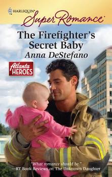 The Firefighter's Secret Baby - Book #4 of the Atlanta Heroes