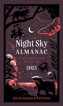 Hardcover Night Sky Almanac 2023: A Stargazer's Guide Book