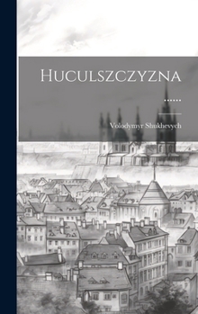 Hardcover Huculszczyzna ...... [Polish] Book