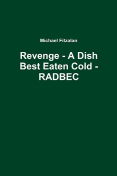 Paperback Revenge - A Dish Best Eaten Cold - RADBEC Book