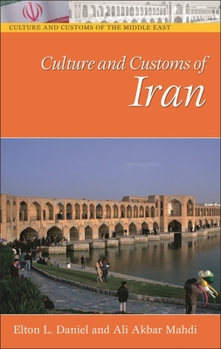 Hardcover Culture and Customs of Iran Book