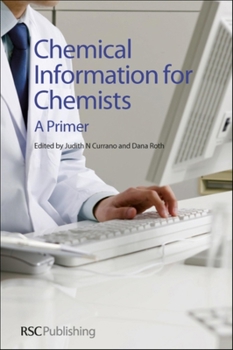 Paperback Chemical Information for Chemists: A Primer Book
