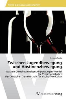 Paperback Zwischen Jugendbewegung und Abstinenzbewegung [German] Book