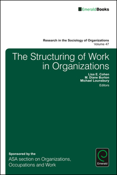 Hardcover The Structuring of Work in Organizations Book