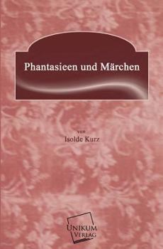 Paperback Phantasieen Und Marchen [German] Book