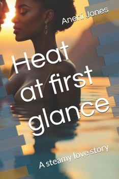 Paperback Heat at first glance: A steamy love story Book