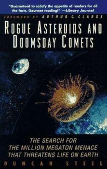 Paperback Rogue Asteroids and Doomsday Comets: The Search for the Million Megaton Menace That Threatens Life on Earth Book