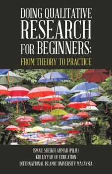 Paperback Qualitative Research for Beginners: From Theory to Practice Book