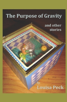 Paperback The Purpose of Gravity and Other Stories Book