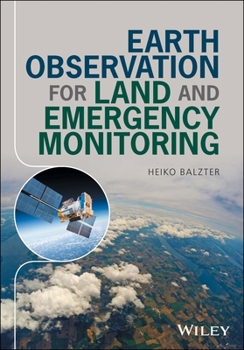 Hardcover Earth Observation for Land and Emergency Monitoring Book