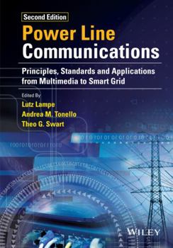 Hardcover Power Line Communications: Principles, Standards and Applications from Multimedia to Smart Grid Book