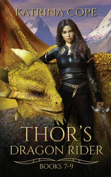 Paperback Thor's Dragon Rider: Books 7 - 9 Book