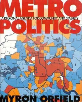 Paperback Metropolitics: A Regional Agenda for Community and Stability Book