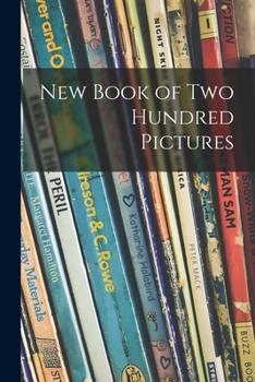 Paperback New Book of Two Hundred Pictures Book