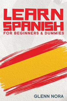 Paperback Learn Spanish for Beginners & Dummies Book