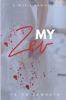 Paperback My Zev: An Arranged-Marriage / Mafia Romance Novella Book